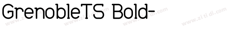 GrenobleTS Bold字体转换